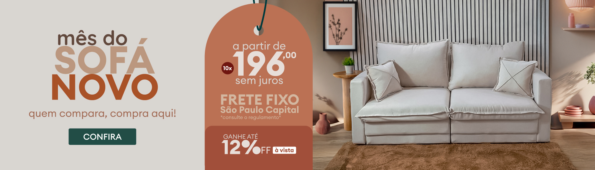 Imagem promocional do mês do sofá novo com sofas confortáveis e preços acessíveis em São Paulo. Ofertas de frete fixo e descontos.