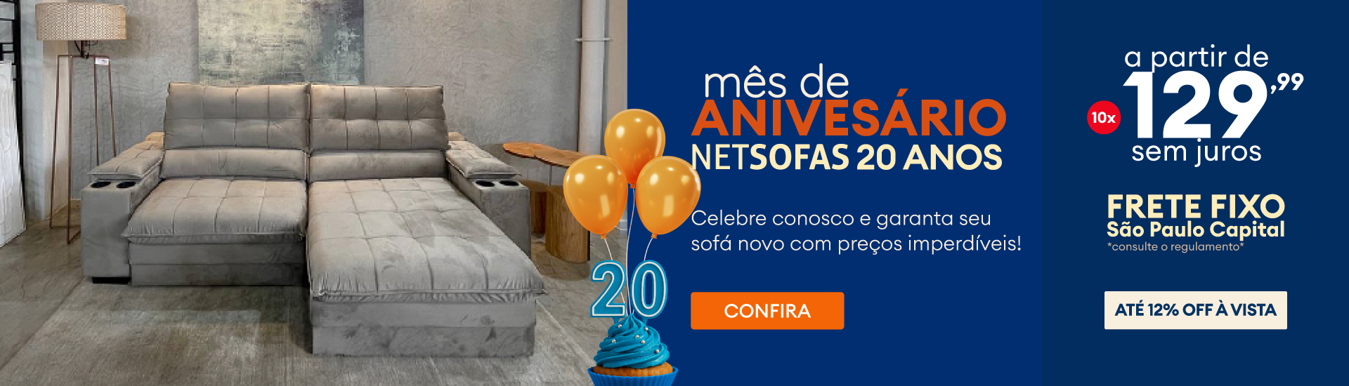 Sofá moderno e confortável da marca Netsofas, em promoção de aniversário de 20 anos, com preços imperdíveis e opção de pagamento facilitado.